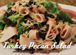 Turkey Pecan Salad with Raspberry Vinaigrette Dressing